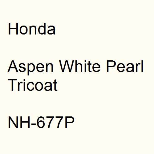 Honda, Aspen White Pearl Tricoat, NH-677P.